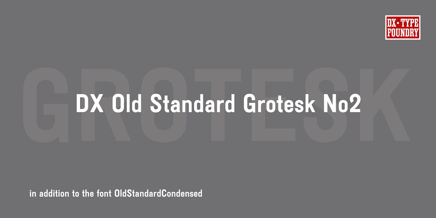 DXOldStandard Grotesk No2